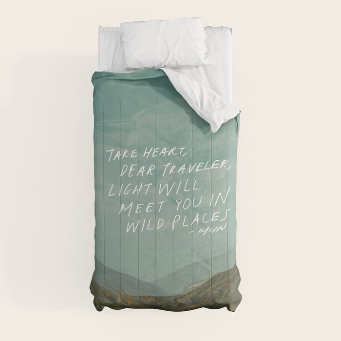"Take Heart, Dear Traveller, Light Will Meet You In Wild Places." | Landscape Design Comforter