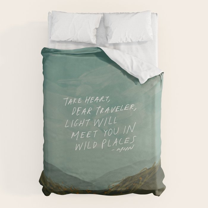 "Take Heart, Dear Traveller, Light Will Meet You In Wild Places." | Landscape Design Duvet Cover
