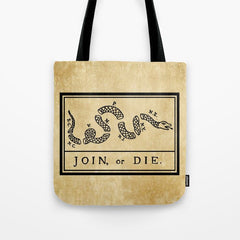 1776 "Join, or Die" Revolutionary War flag with 13 colonies, snake & no colors by Benjamin Franklin Tote Bag