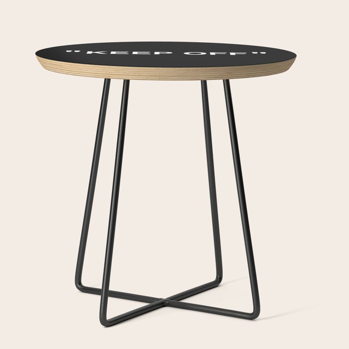 "KEEP OFF" Dark Edition Side Table