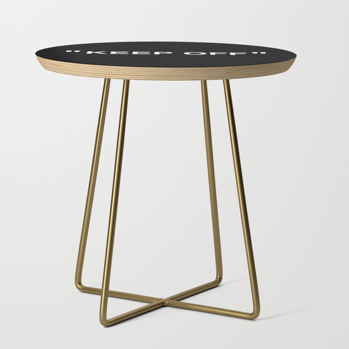 "KEEP OFF" Dark Edition Side Table