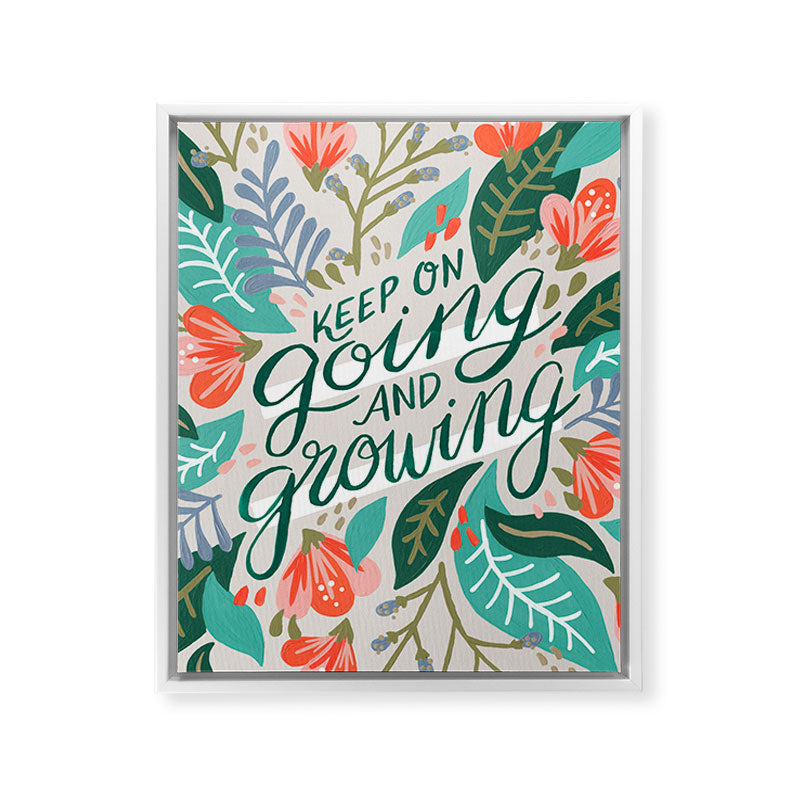 "Keep on Going and Growing" inspired by Eliza Blank, The Sill Framed Canvas Print