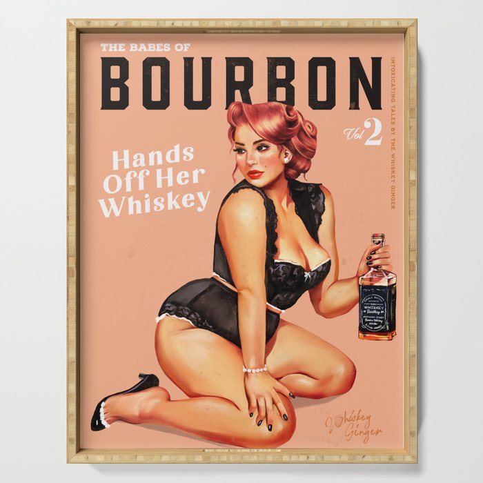 "The Babes Of Bourbon: Hands Off Her Whiskey" Vintage Curvy Pinup Girl Serving Tray