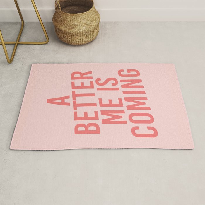 A Better Me Rug