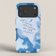"Here's To Finding Joy, Every Day On The Journey" iPhone Case