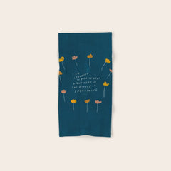 "I Am Learning To Breathe Deep Right Here In The Middle Of Everything." Bath Towel