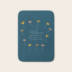 "I Am Learning To Breathe Deep Right Here In The Middle Of Everything." Bath Mat