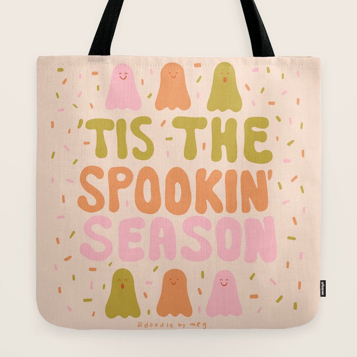 Tis the Spookin Season Tote Bag