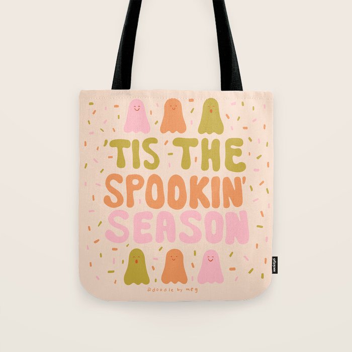 Tis the Spookin Season Tote Bag