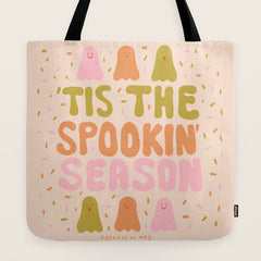 Tis the Spookin Season Tote Bag