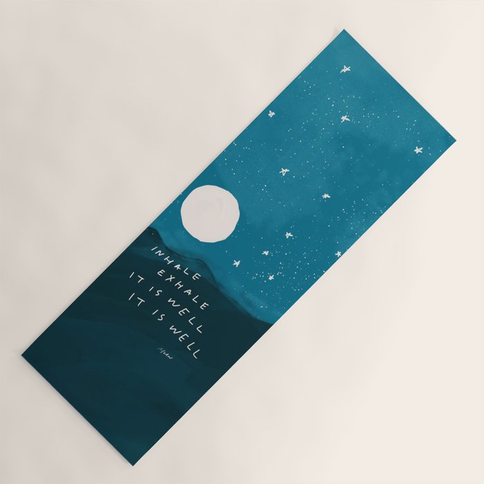 "Inhale Exhale It is Well It Is Well" Yoga Mat