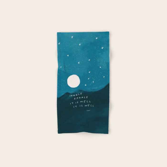 "Inhale Exhale It is Well It Is Well" Bath Towel