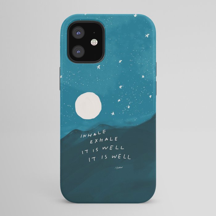 "Inhale Exhale It is Well It Is Well" iPhone Case