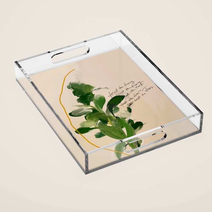 "Trust The Timing." Acrylic Tray