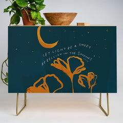 "Let Light Be A Sweet Rebellion In The Shadows" Credenza