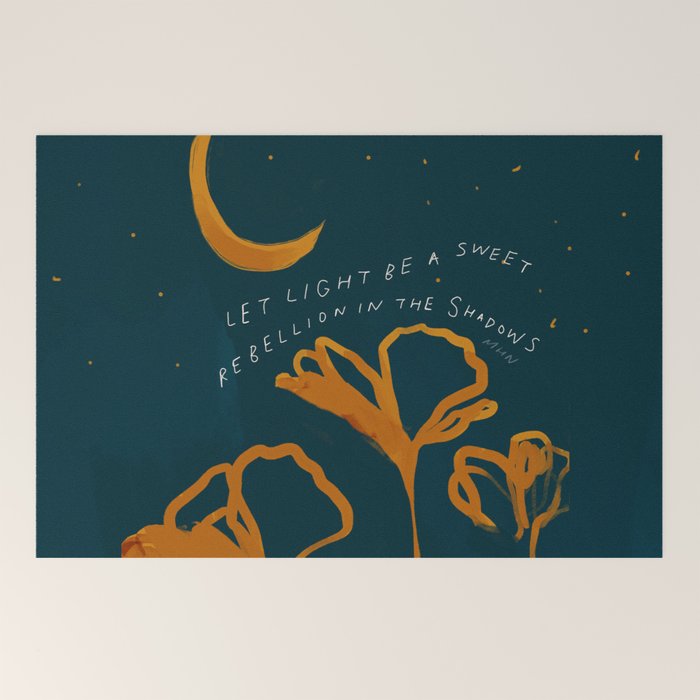 "Let Light Be A Sweet Rebellion In The Shadows" Welcome Mat