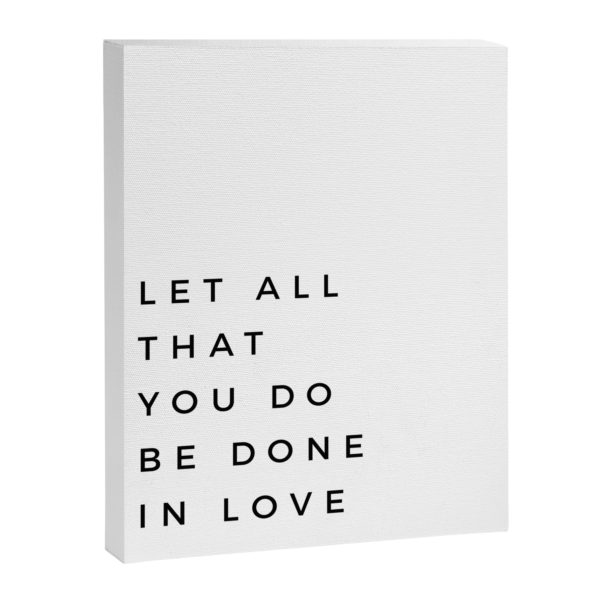 1 Corinthians 16:14 Let All That You Do Be Done In Love Bible Verse Wall Art Scripture Christian Canvas Print