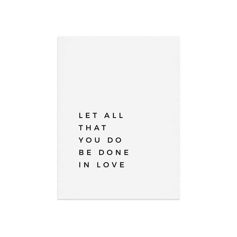 1 Corinthians 16:14 Let All That You Do Be Done In Love Bible Verse Wall Art Scripture Christian Art Print