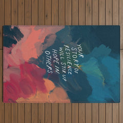 "Your Story Of Resilience Will Stir Up Hope In Others." Outdoor Rug