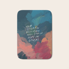 "Your Story Of Resilience Will Stir Up Hope In Others." Bath Mat