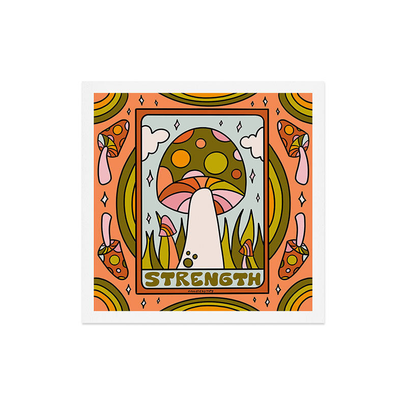 8. Strength Mushroom Art Print