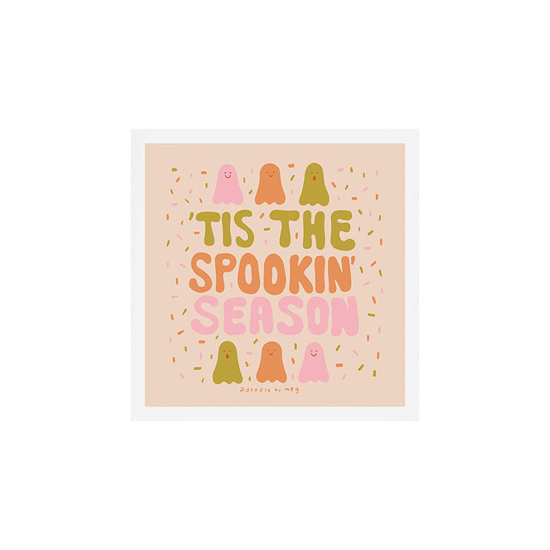 Tis the Spookin Season Art Print