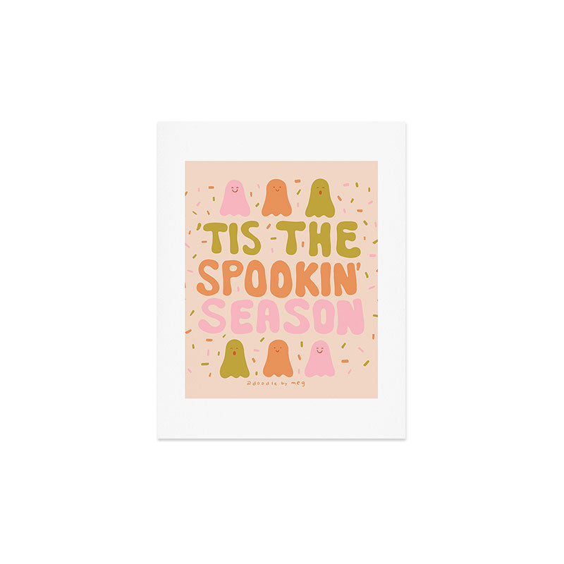 Tis the Spookin Season Art Print