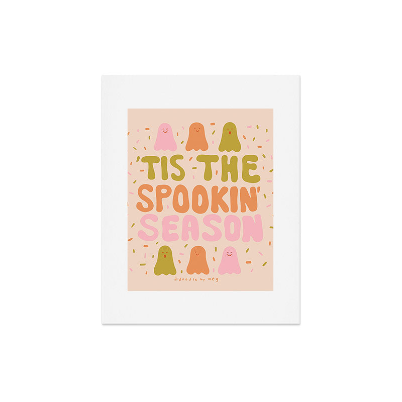 Tis the Spookin Season Art Print