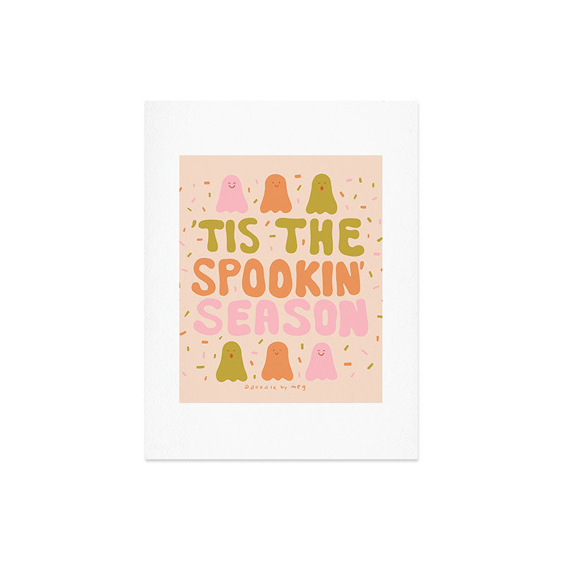 Tis the Spookin Season Art Print