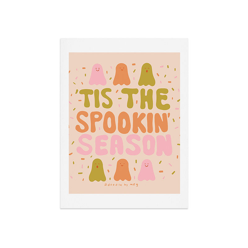Tis the Spookin Season Art Print
