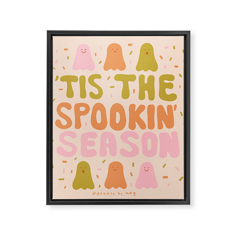 Tis the Spookin Season Framed Canvas Print