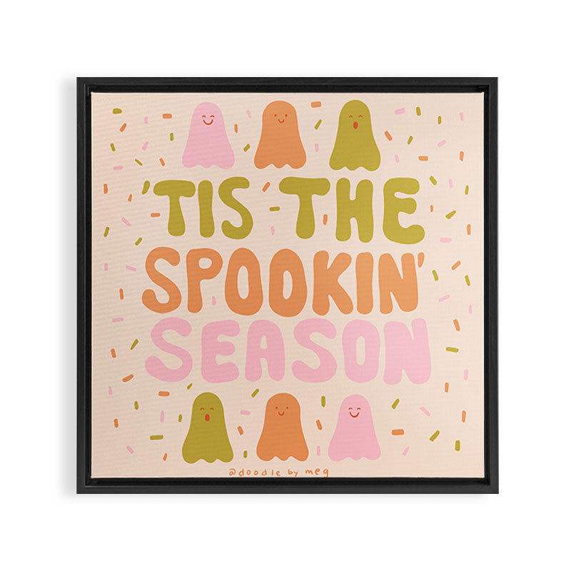 Tis the Spookin Season Framed Canvas Print