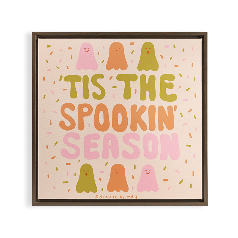 Tis the Spookin Season Framed Canvas Print