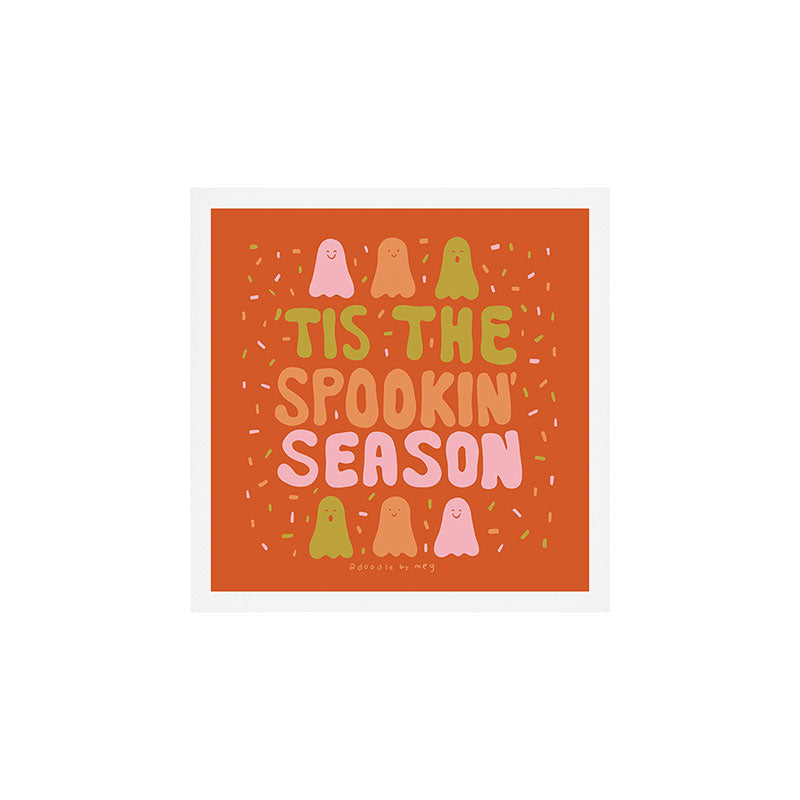 Tis the Spookin Season Art Print