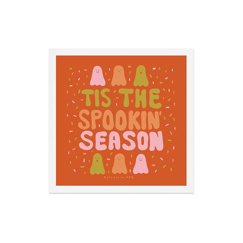 Tis the Spookin Season Art Print