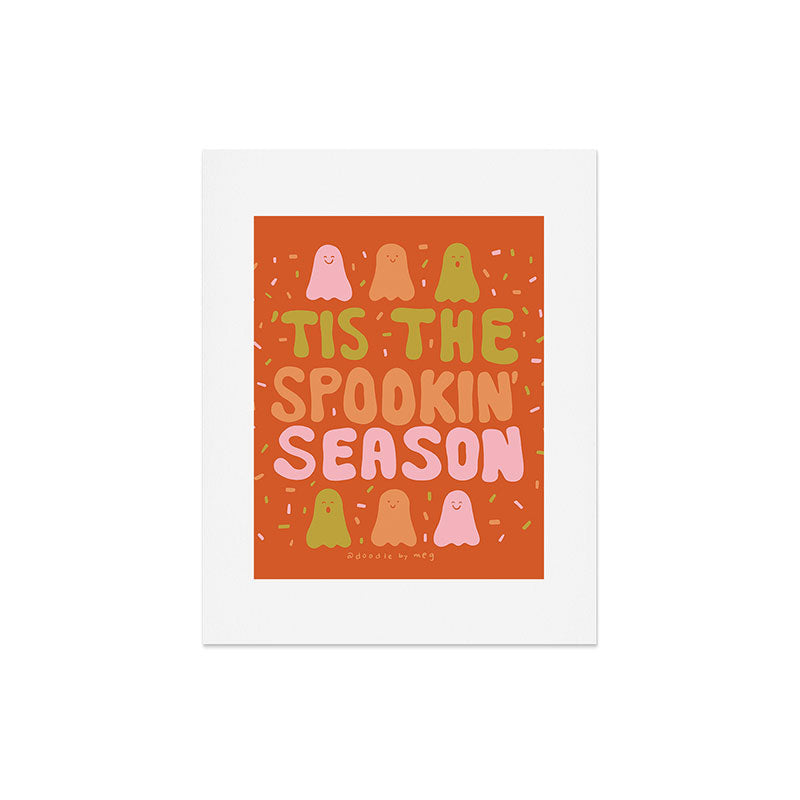 Tis the Spookin Season Art Print