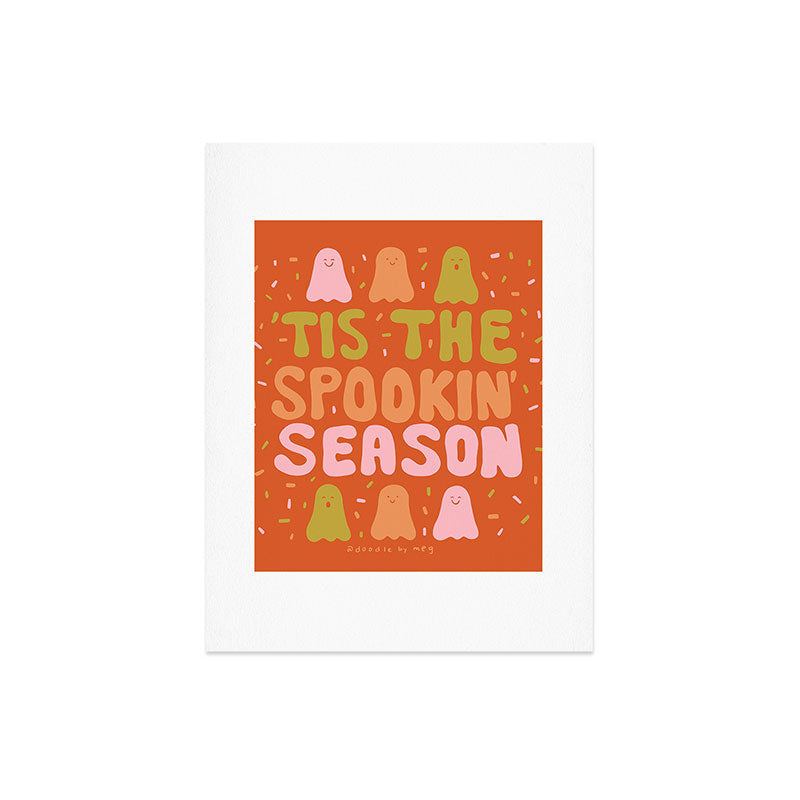 Tis the Spookin Season Art Print