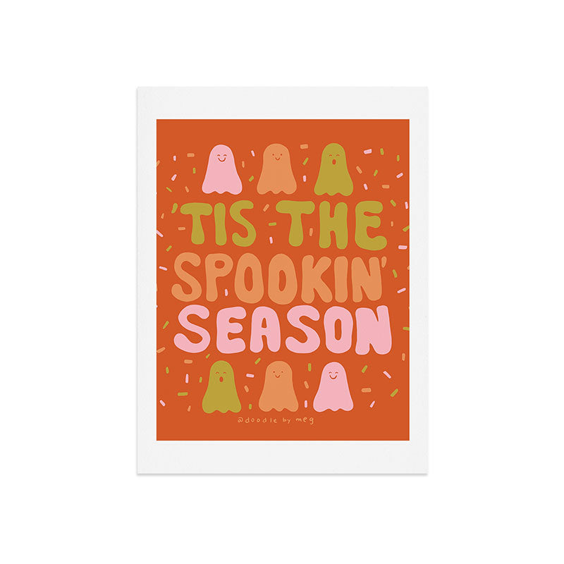 Tis the Spookin Season Art Print