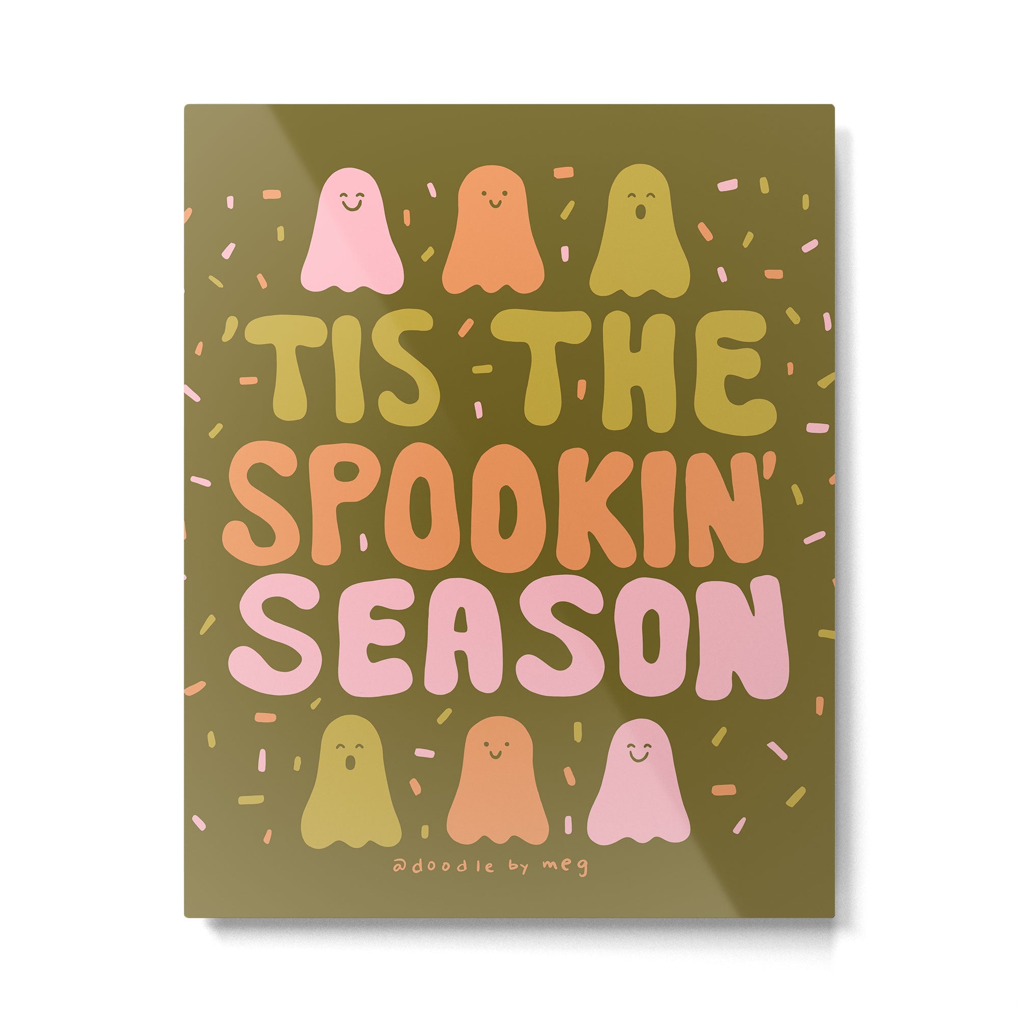 Tis the Spookin Season in Green Metal Print