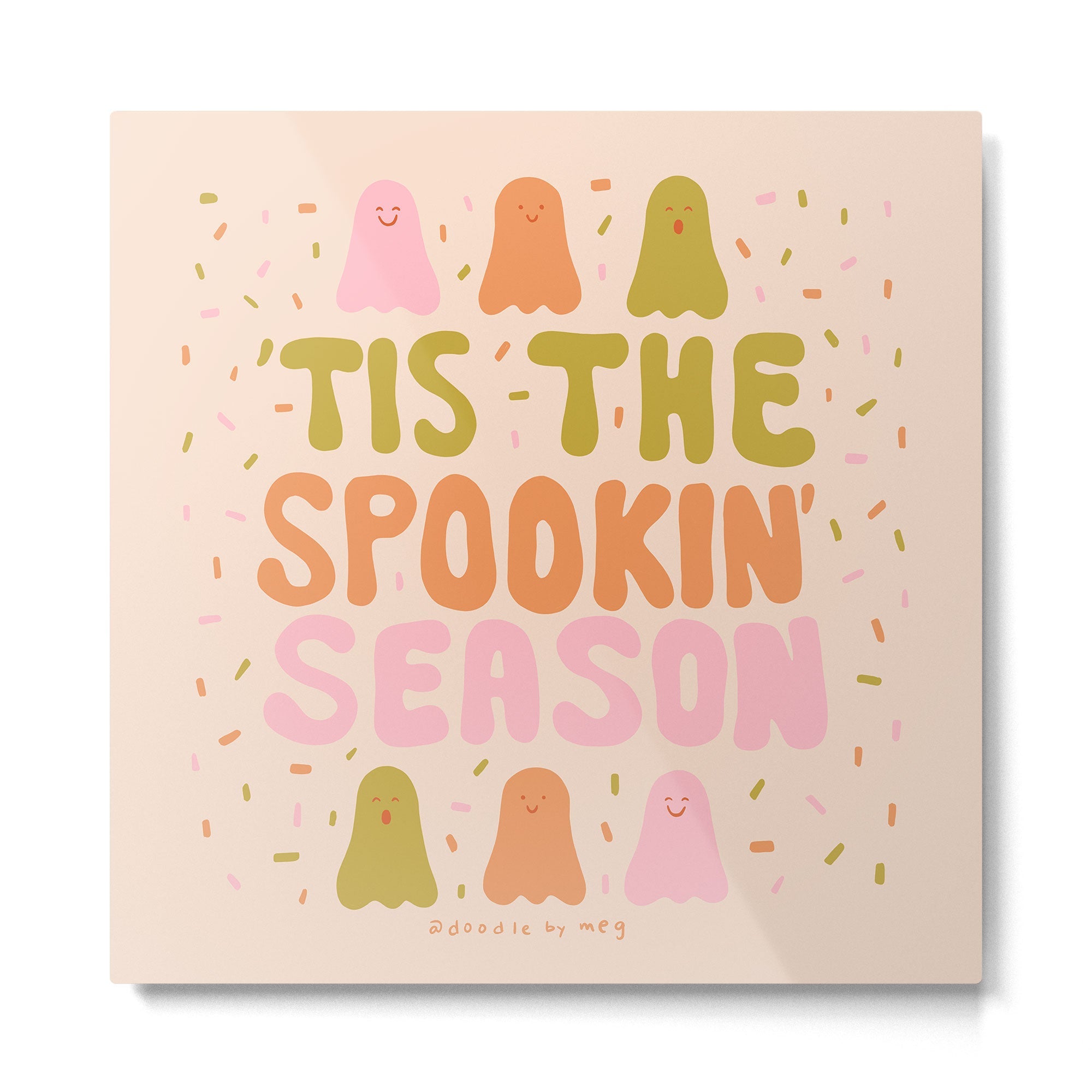 Tis the Spookin Season Metal Print
