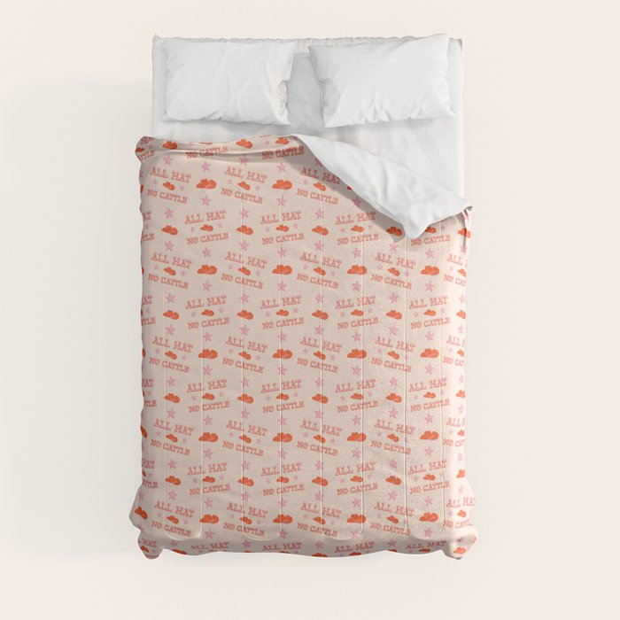 "All hat no cattle" in pink and orange retro western letters Comforter