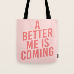 A Better Me Tote Bag