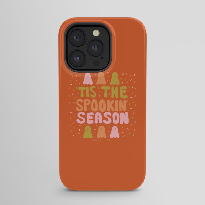 Tis the Spookin Season iPhone Case