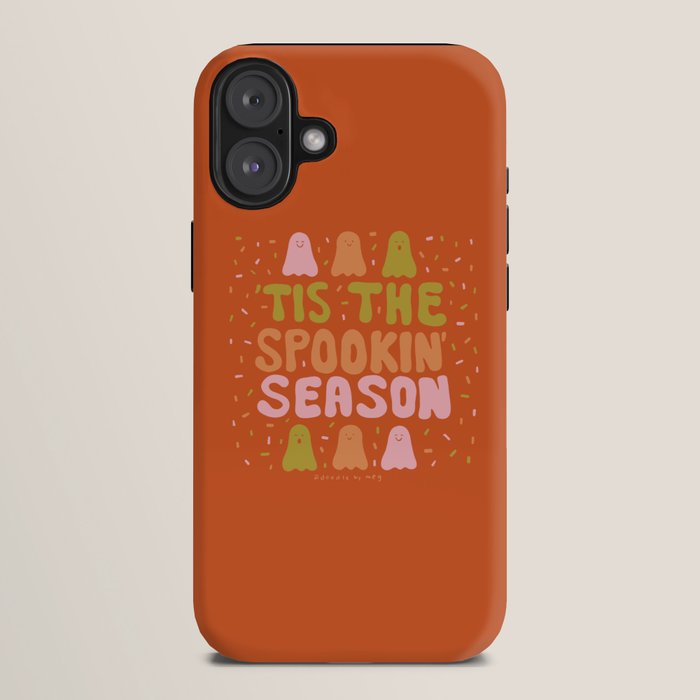 Tis the Spookin Season iPhone Case