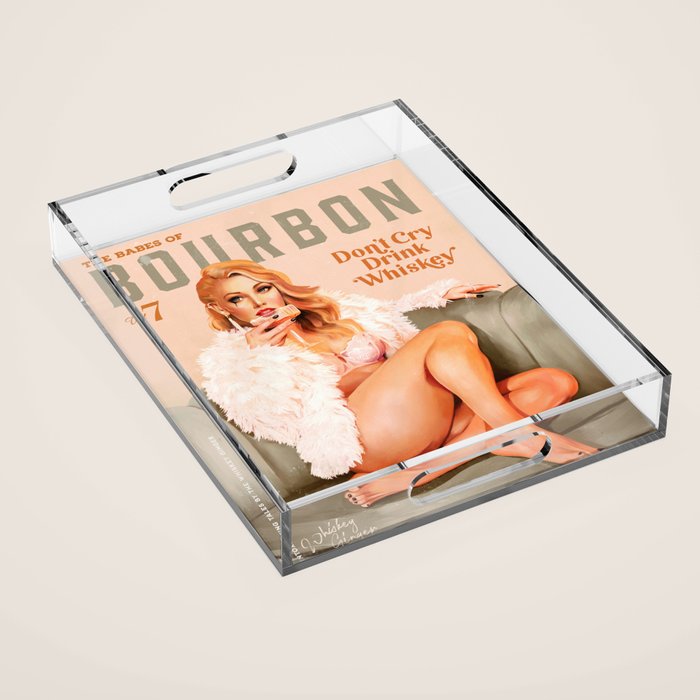 "The Babes Of Bourbon: Don't Cry, Drink Whiskey" Sexy Blonde Pinup Girl Vintage Art Acrylic Tray