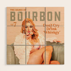 "The Babes Of Bourbon: Don't Cry, Drink Whiskey" Sexy Blonde Pinup Girl Vintage Art Wood Wall Art