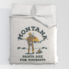 "Montana: Pants Are For Tourists" Funny Retro Cowboy Travel Art Comforter