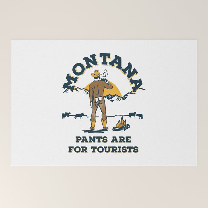 "Montana: Pants Are For Tourists" Funny Retro Cowboy Travel Art Welcome Mat