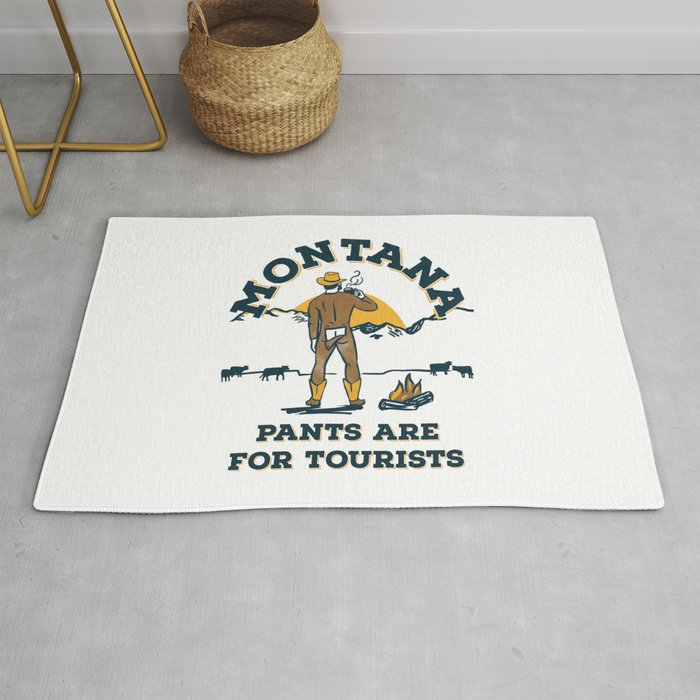 "Montana: Pants Are For Tourists" Funny Retro Cowboy Travel Art Rug