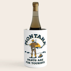 "Montana: Pants Are For Tourists" Funny Retro Cowboy Travel Art Wine Chiller